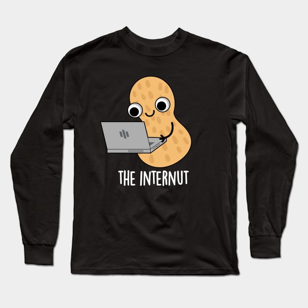 The Internut Funny Internet Peanut Pun Long Sleeve T-Shirt by punnybone